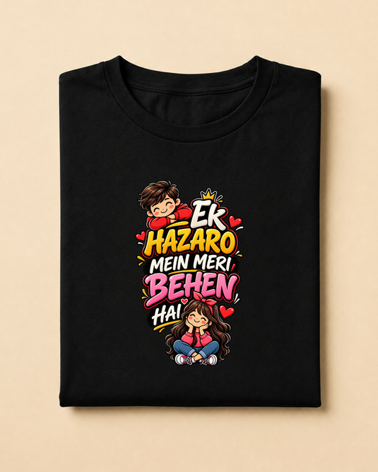 Ek Hazaro Mein Meri Behen Hai – Raksha Bandhan Special T-Shirt Unisex Standard Crew T-Shirt